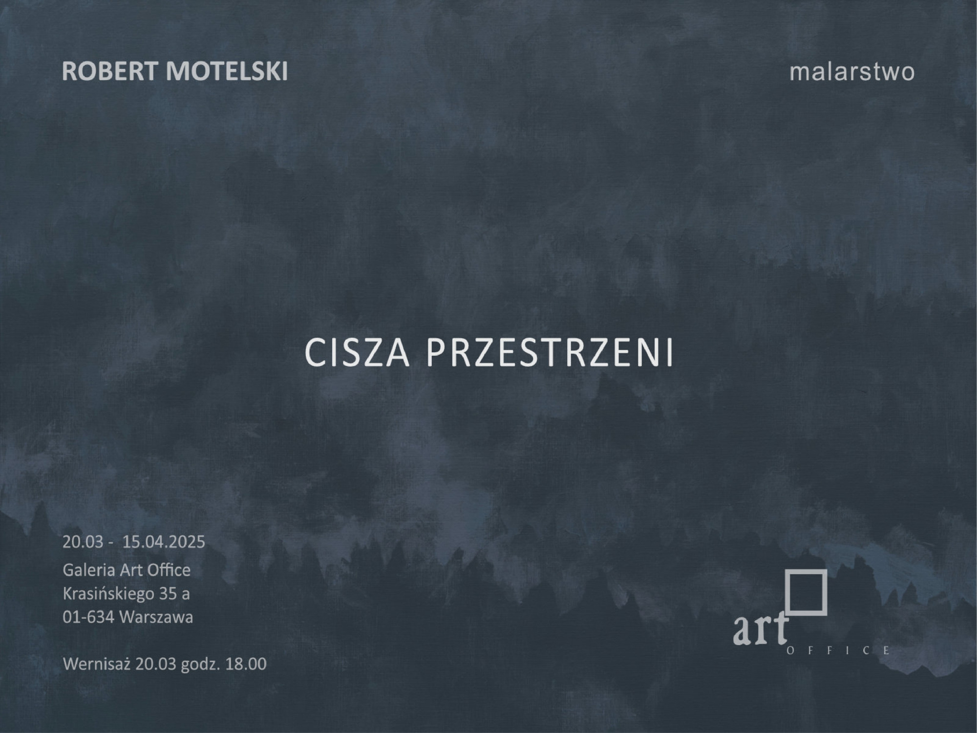 Zaproszenie na wystawę malarstwa pejzażowego Roberta Motelskiego  w Galerii Art Office