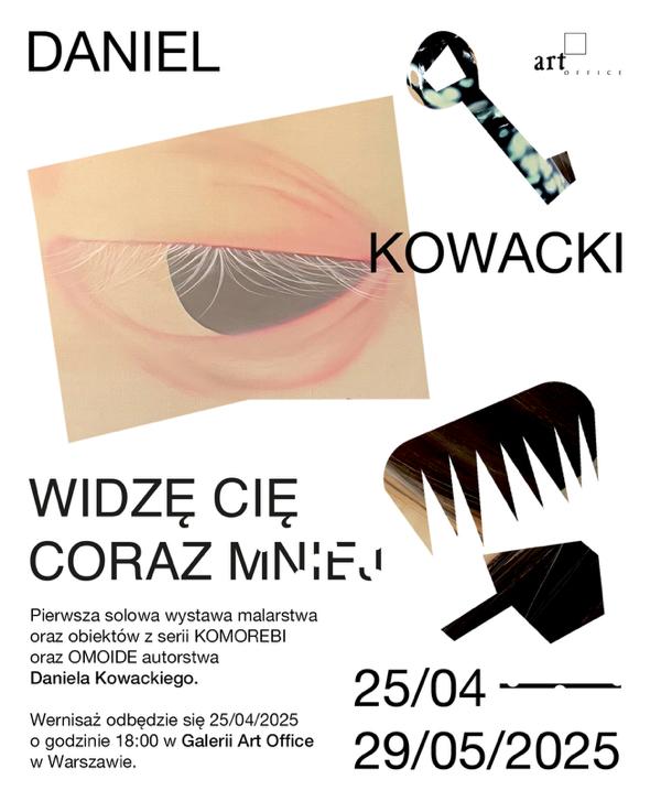 Plakat wystawy malarstwa Daniela Kowackiego w galerii Art Office w Warszawie